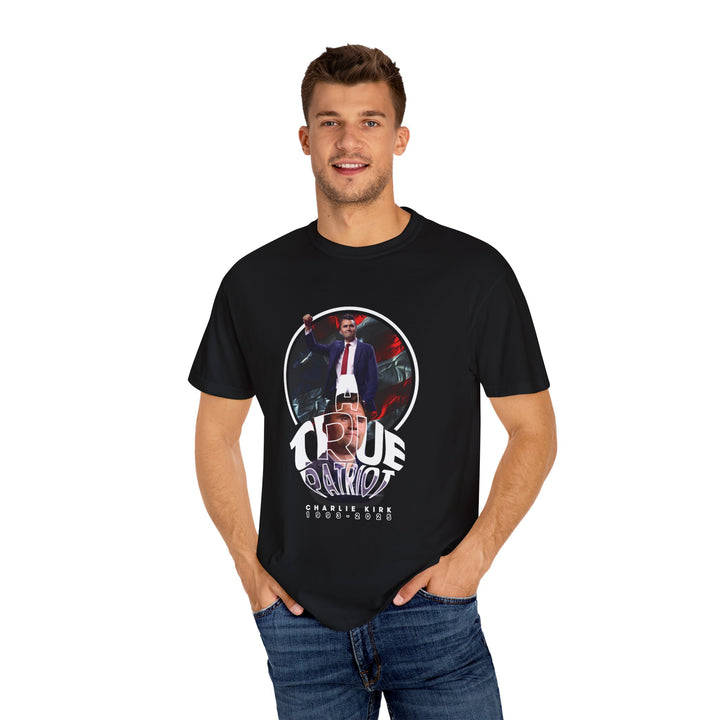 A True Patriot T-Shirt – Political Tribute Tee | Unisex Graphic Shirt