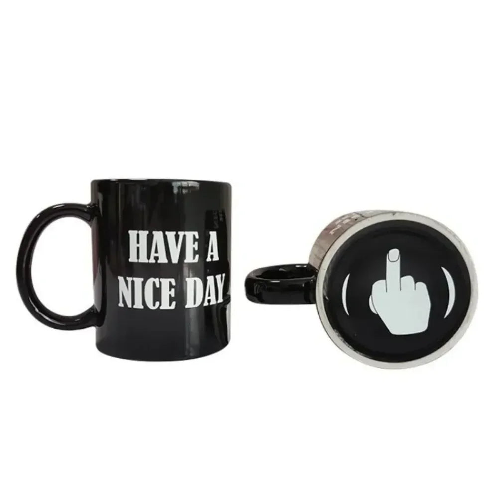 "Have a Nice Day" Middle Finger Cup Creative Coffee Mug